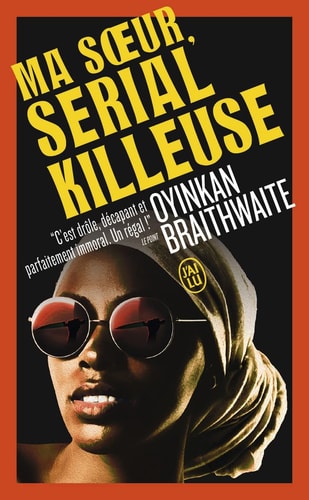 Ma soeur, serial killeuse, de Oyinkan Braithwaite | portada del libro