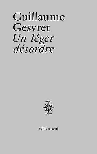 UN LEGER DESORDRE, de GESVRET GUILLAU | portada del libro