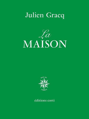 LA MAISON, de Julien Gracq | portada del libro