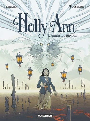 HOLLY ANN T4 L'ANNEE DU DRAGON, de Kid Toussaint | portada del libro