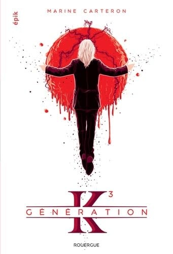 GENERATION K TOME 3, de Marine Carteron | portada del libro
