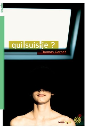 QUI SUIS JE, de Thomas Gornet | portada del libro