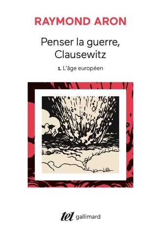 PENSER LA GUERRE CLAUSEWITZ T1, de Raymond Aron | portada del libro