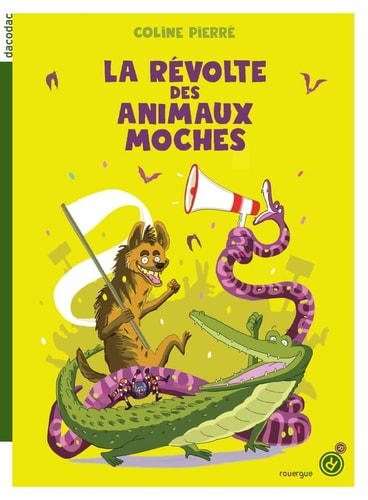 LA REVOLTE DES ANIMAUX MOCHES, de Coline Pierré | portada del libro