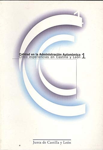 CALIDAD EN LA ADMINISTRACION AUTONOMICA, de AA.VV. | portada del libro