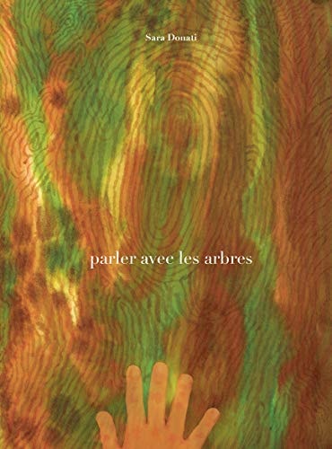 PARLER AVEC LES ARBRES, de Sara Donati | portada del libro