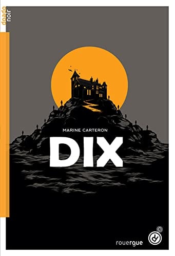 DIX, de MARINE CARTERON | portada del libro