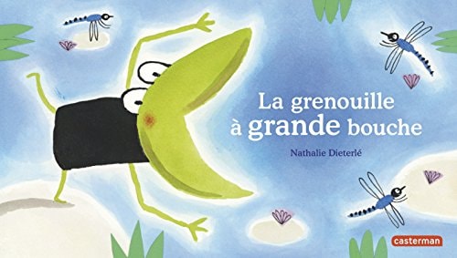 A LA QUEUE LEU LEU -49- LA GRENOUILLE A GRANDE BOUCHE, de Nathalie Dieterlé | portada del libro