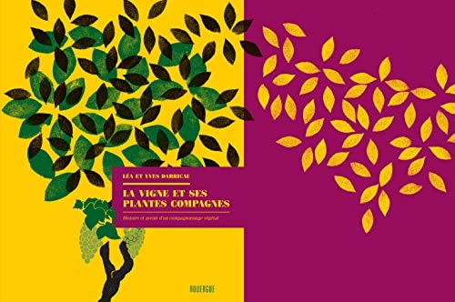 LA VIGNE ET SES PLANTES COMPAGNES, de Léa Darricau | portada del libro