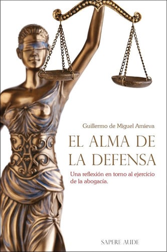 ALMA DE LA DEFENSA, EL, de DE MIGUEL AMIEVA | portada del libro