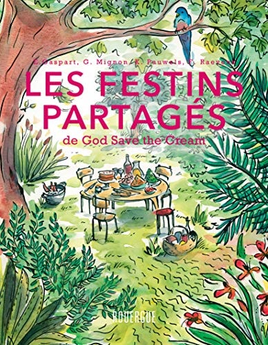 LES FESTINS PARTAGES DE GOD SAVE THE CREAM, de Emmanuel Gaspart | portada del libro