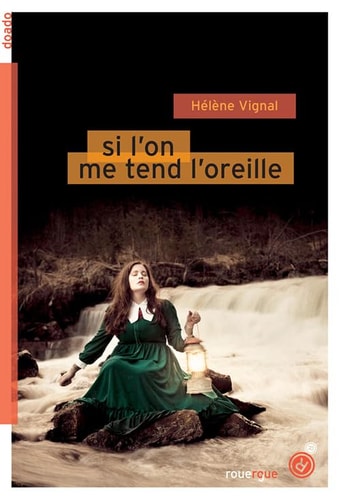 SI LON ME TEND LOREILLE, de Hélène Vignal | portada del libro