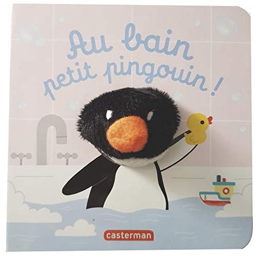 LES BEBETES -70- AU BAIN, PETIT PINGOUIN !, de Chetaud | portada del libro