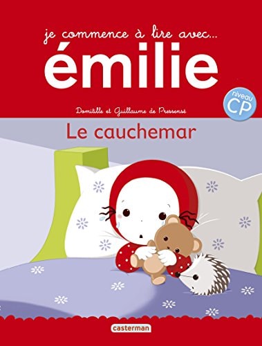 EMILIE, JE COMMENCE A LIRE -17- LE CAUCHEMAR, de Domitille de Pressensé | portada del libro
