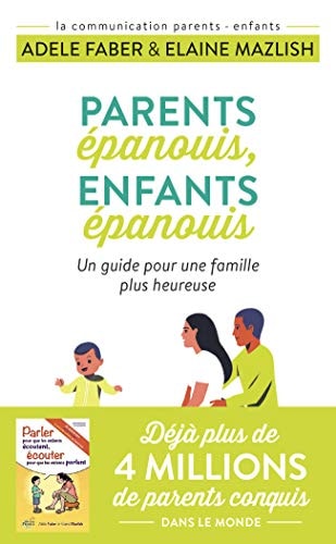 ARENTS EPANOUIS, ENFANTS EPAN, de Adele Faber | portada del libro