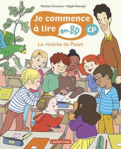 JE COMMENCE A LIRE EN BD -5- LA RENTREE DE POUM CP, de Mathieu Grousson | portada del libro