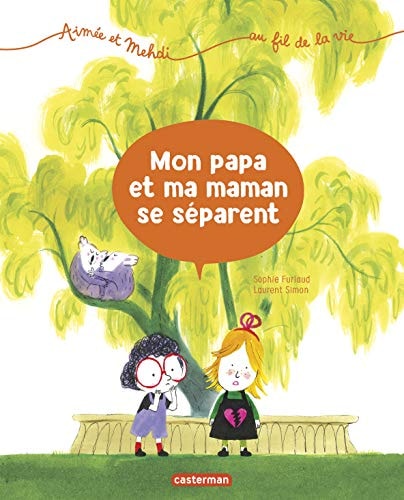 AIMEE ET MEHDI AU FIL DE LA VIE -1- MON PAPA ET MA MAMAN SE, de Sophie Furlaud | portada del libro