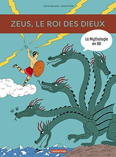 LA MYTHOLOGIE EN BD -10- ZEUS, LE ROI DES DIEUX, de Sylvie Baussier | portada del libro