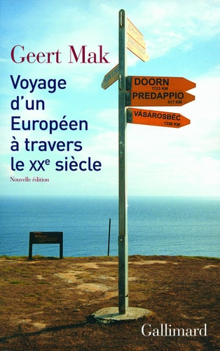 VOYAGE D'UN EUROPEEN A TRAVERS LE XXE SIECLE, de Geert Mak | portada del libro