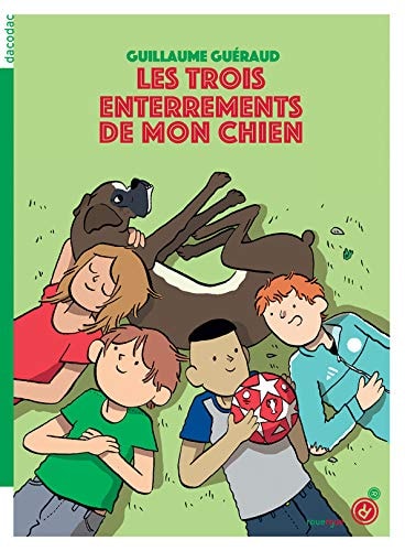 LES TROIS ENTERREMENTS DE MON CHIEN, de Guillaume Guéraud | portada del libro