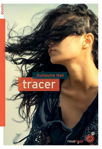 TRACER, de Guillaume Nail | portada del libro