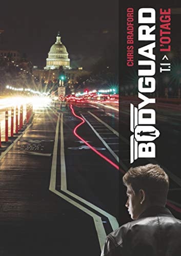 BODYGUARD T1 L'OTAGE, de Chris Bradford | portada del libro