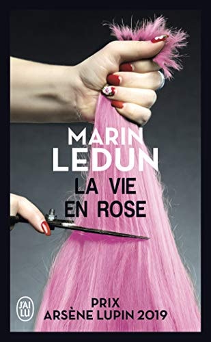 La vie en Rose, de Marin Ledun | portada del libro