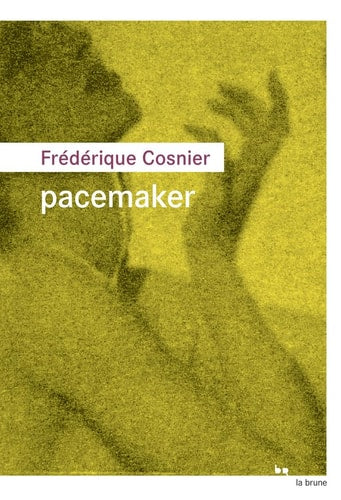 PACEMAKER, de Frédérique Cosnier | portada del libro