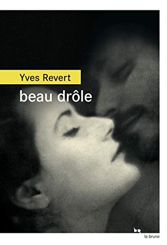 BEAU DRALE, de Yves Revert | portada del libro
