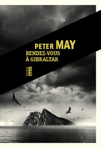 RENDEZ VOUS A GIBRALTAR, de Peter May | portada del libro
