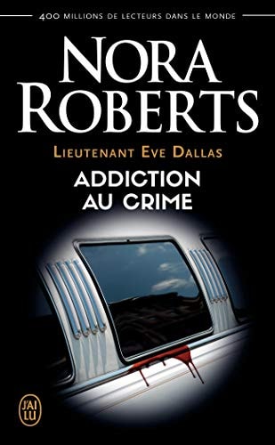 DDICTION AU CRIME, de Nora Roberts | portada del libro