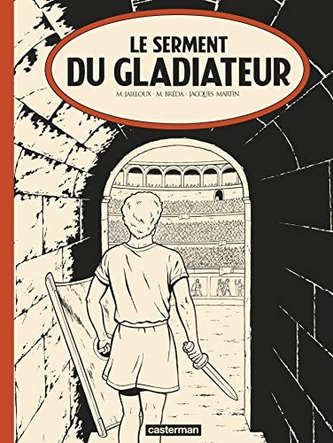 ALIX -36- LE SERMENT DU GLADIATEUR EDITION NOIR ET BLANC, de Eric Teyssier | portada del libro