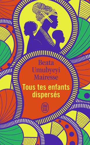 OUS TES ENFANTS DISPERSES, de Beata Umubyeyi Mairesse | portada del libro