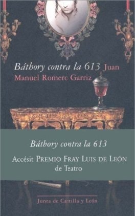 Báthory contra la 613, de ROMERO GARRIZ | portada del libro