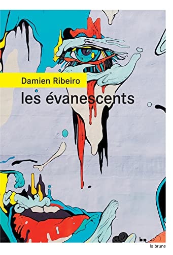 LES EVANESCENTS, de Damien Ribeiro | portada del libro