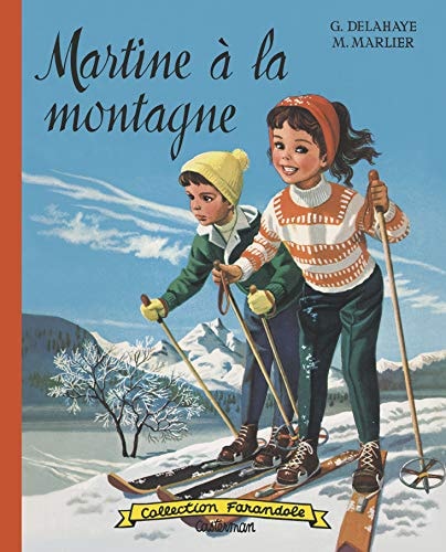 MARTINE -MARTINE A LA MONTAGNE EDITION SPECIALE 2018, de Gilbert Delahaye | portada del libro
