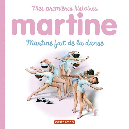 MARTINE, MES PREMIERES HISTOIRES -MARTINE FAIT DE LA DANSE, de Gilbert Delahaye | portada del libro