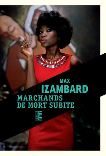 MARCHANDS DE MORT SUBITE, de Max Izambard | portada del libro