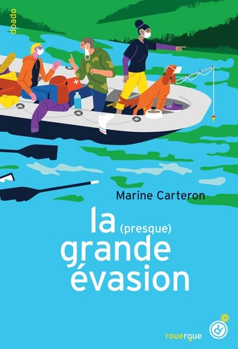 LA PRESQUE GRANDE EVASION, de Marine Carteron | portada del libro