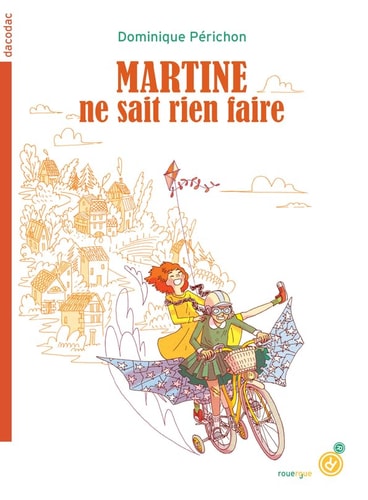 MARTINE NE SAIT RIEN FAIRE, de Dominique Périchon | portada del libro