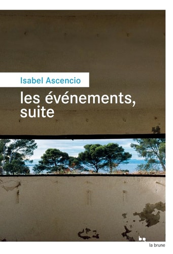 LES EVENEMENTS SUITE, de Isabel Ascencio | portada del libro