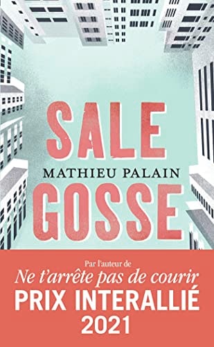 SALE GOSSE, de Mathieu Palain | portada del libro