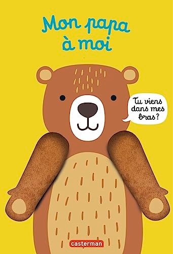 VIENS DANS MES BRAS ! -MON PAPA A MOI, de Helmi Verbakel | portada del libro