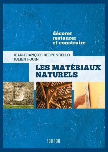 LES MATERIAUX NATURELS, de Jean-François Bertoncello | portada del libro