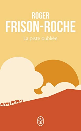ISTE OUBLIEE, de Roger Frison-Roche | portada del libro