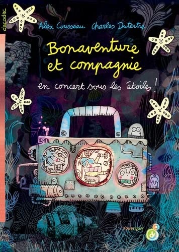 BONAVENTURE ET COMPAGNIE 2, de Alex Cousseau | portada del libro
