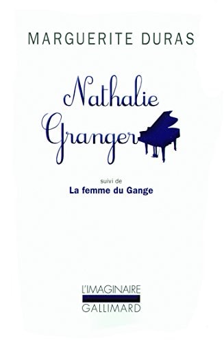 NATHALIE GRANGER / LA FEMME DU GANGE, de Marguerite Duras | portada del libro
