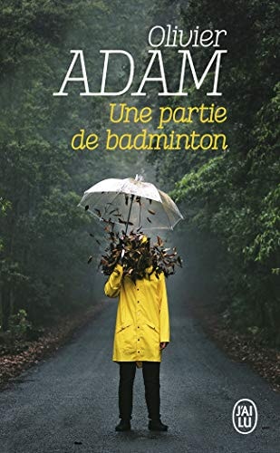 UNE PARTIE DE BADMINTON, de Olivier Adam | portada del libro