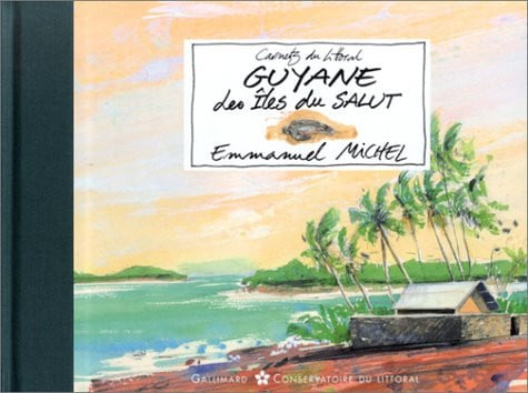 GUYANE LES ILES DU SALUT, de MICHEL | portada del libro