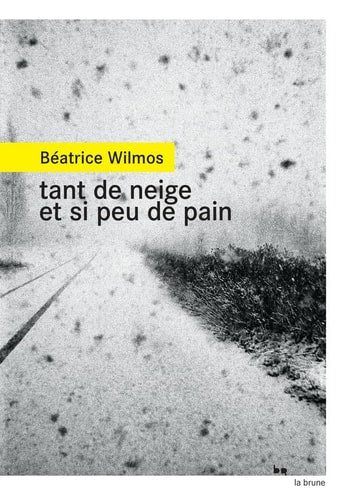 ANT DE NEIGE ET SI PEU DE PAIN (ECB), de Béatrice Wilmos | portada del libro